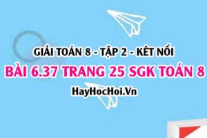 Bài 6.37 trang 25 Toán 8 Tập 2 Kết nối tri thức